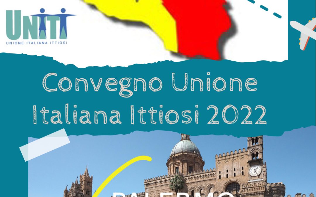 Convegno Unione Italiana Ittiosi a Palermo